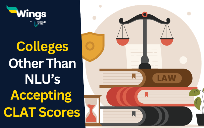 Top Colleges Other Than NLU’s Accepting CLAT Scores