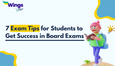 7 Exam Tips for Students to Get Success in Board Exams