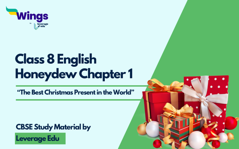 Class 8 English Honeydew Chapter 1