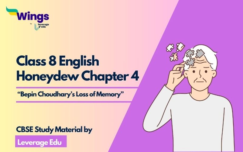 Class 8 English Honeydew Chapter 4