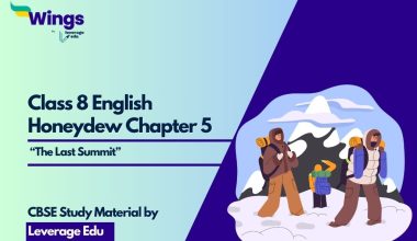 Class 8 English Honeydew Chapter 5