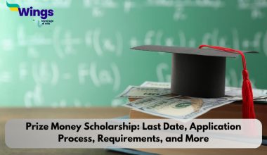 Prize Money Scholarship 2024: Last Date, Eligibility, Application Process