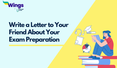 Write a Letter to Your Friend About Your Exam Preparation