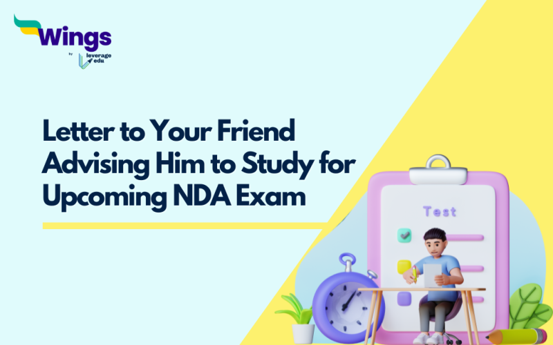 Write a Letter to Your Friend Advising Him to Study for Upcoming NDA Exam