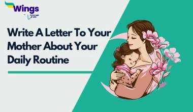 Write A Letter To Your Mother About Your Daily Routine