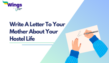 Write A Letter To Your Mother About Your Hostel Life
