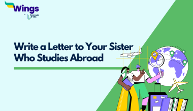 Write a Letter to Your Sister Who Studies Abroad