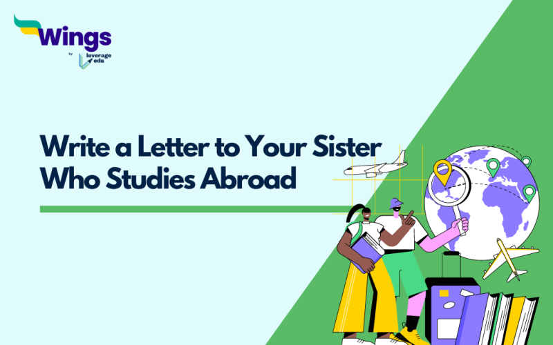 Write a Letter to Your Sister Who Studies Abroad