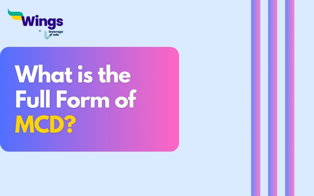 What Is The Full Form Of MCD 