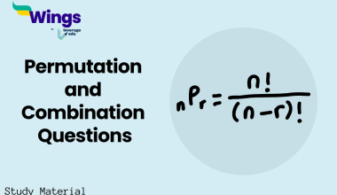 Permutation and Combination Questions