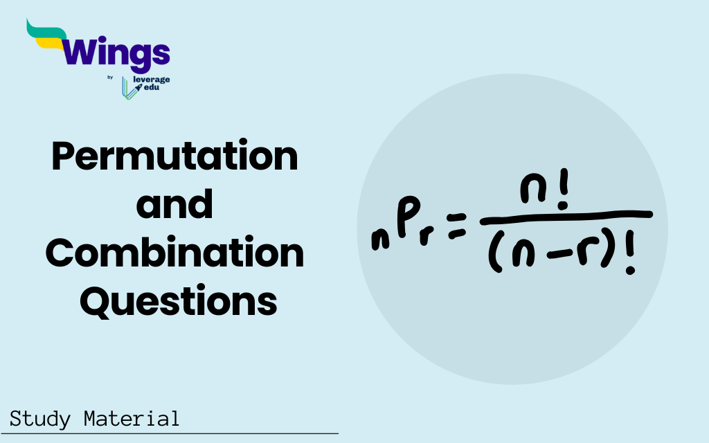 Permutation and Combination Questions