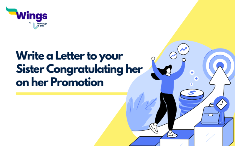 Write a Letter to your Sister Congratulating her on her Promotion