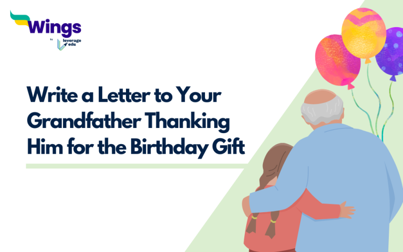 Write a Letter to Your Grandfather Thanking Him for the Birthday Gift