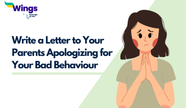 Write a Letter to Your Parents Apologizing for Your Bad Behaviour