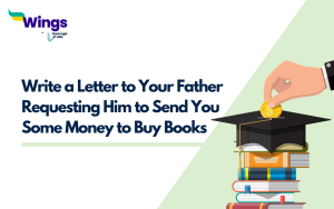 Write A Letter To Your Father Requesting Him To Send You Some Money To ...