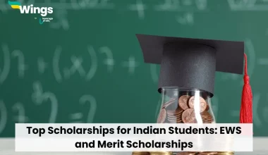 Top Scholarships for Indian Students: EWS and Merit Scholarships