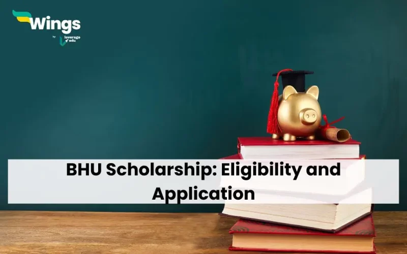 BHU Scholarship: Eligibility and Application