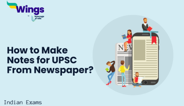 How to Make Notes for UPSC From Newspaper?