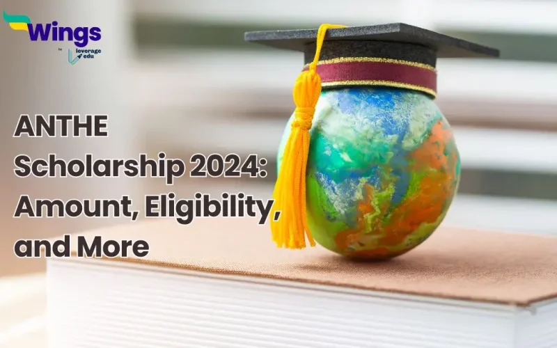 ANTHE-Scholarship-2024-Amount-Eligibility-and-More