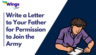 Write a Letter to Your Father for Permission to Join the Army