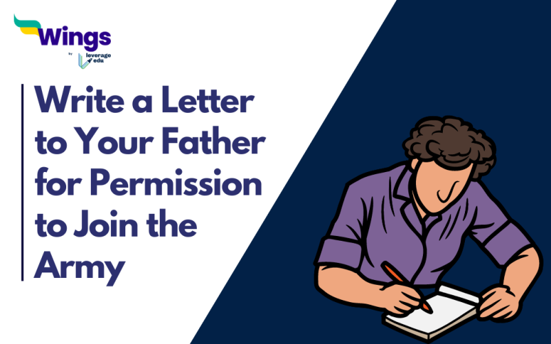 Write a Letter to Your Father for Permission to Join the Army