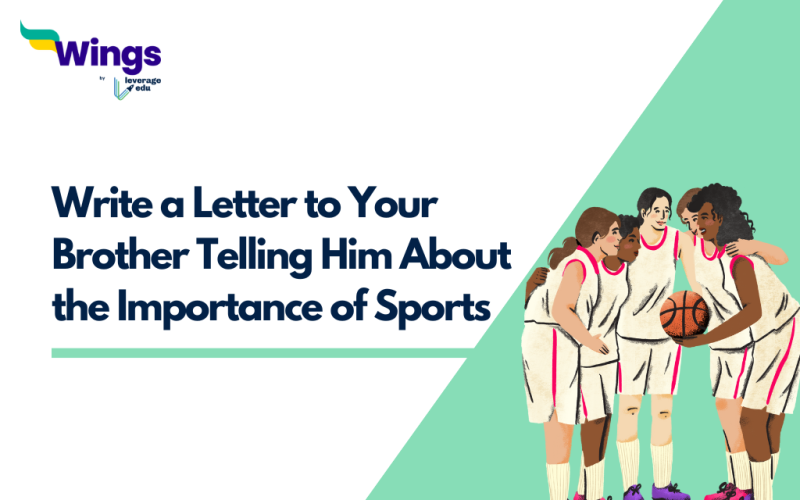 Write a Letter to Your Brother Telling Him About the Importance of Sports