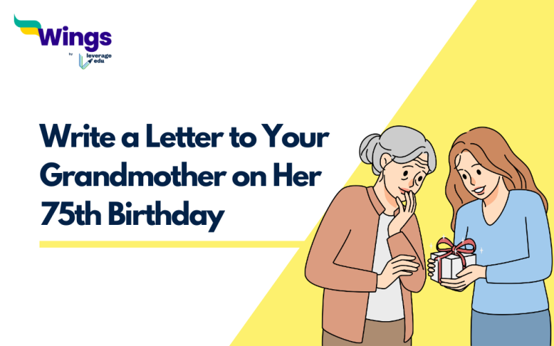 Write a Letter to Your Grandmother on Her 75th Birthday
