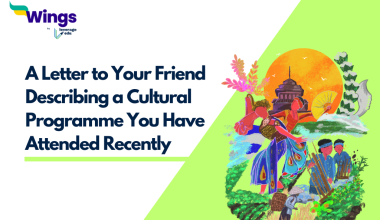 Write a Letter to Your Friend Describing a Cultural Programme You Have Attended Recently