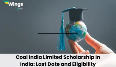 Coal India Limited Scholarship In India: Last Date and Eligibility