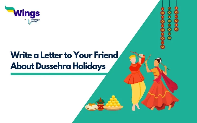 Write a Letter to Your Friend About Dussehra Holidays