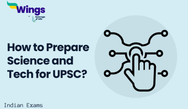 How to Prepare Science and Tech for UPSC?
