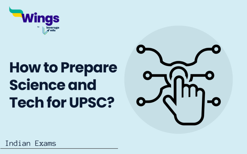 How to Prepare Science and Tech for UPSC?