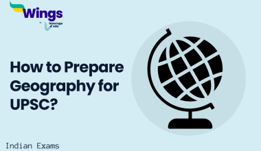 How to Prepare Geography for UPSC?