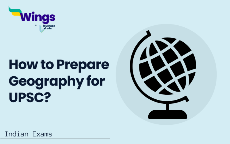 How to Prepare Geography for UPSC?
