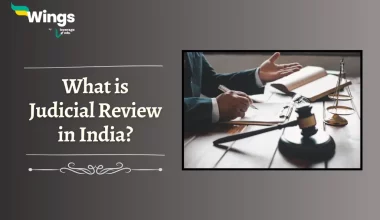 What is Judicial Review in India?; What Judicial Review Means?