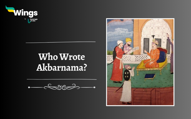 Who Wrote Akbarnama?