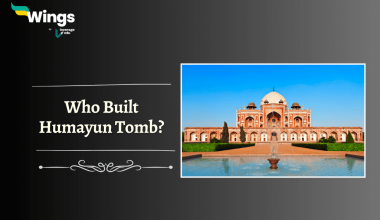 Who Built Humayun Tomb