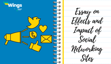 Essay on Effects and Impact of Social Networking Sites