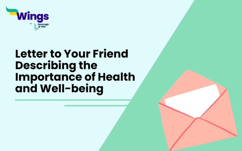 Letter to Your Friend Describing the Importance of Health and Well-being