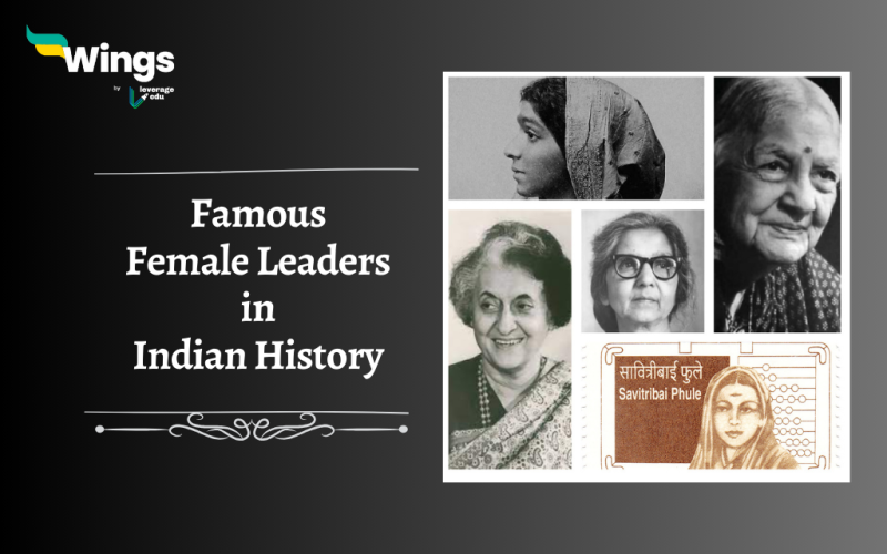 Famous Female Leaders in Indian History