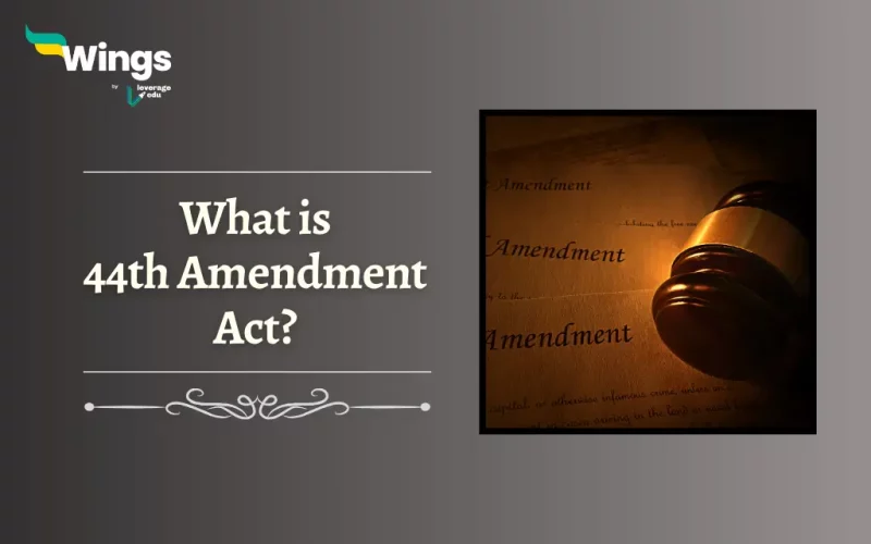 What is 44th Amendment Act?