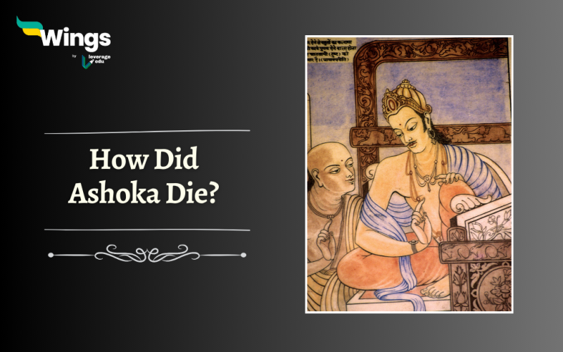 how did Ashoka Die