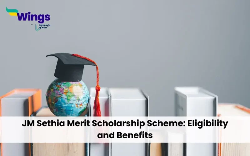 JM Sethia Merit Scholarship Scheme: Eligibility and Benefits