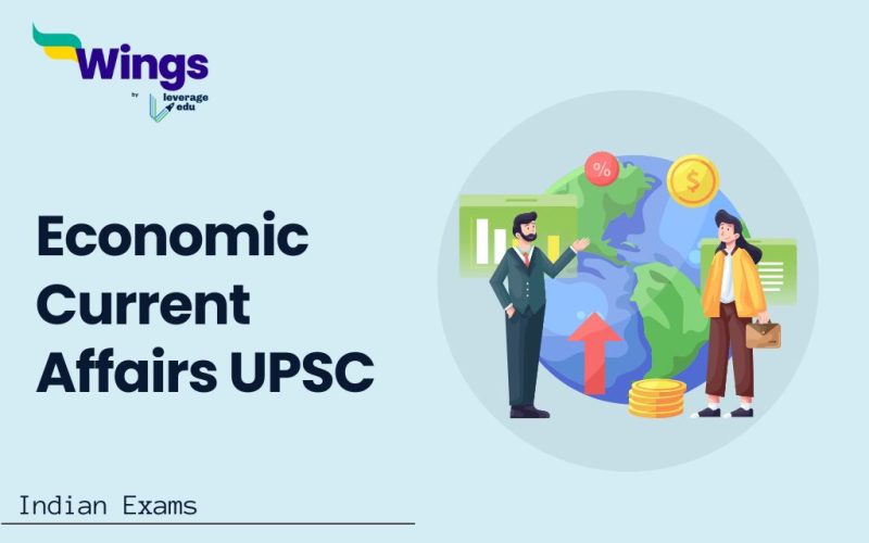 Economic Current Affairs UPSC