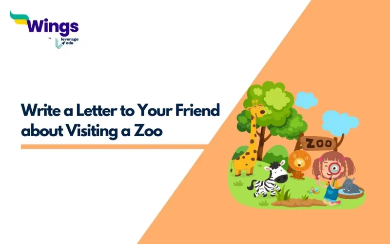 Write a Letter to Your Friend about Visiting a Zoo