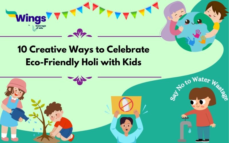 10 Creative Ways to Celebrate Eco-Friendly Holi with Kids