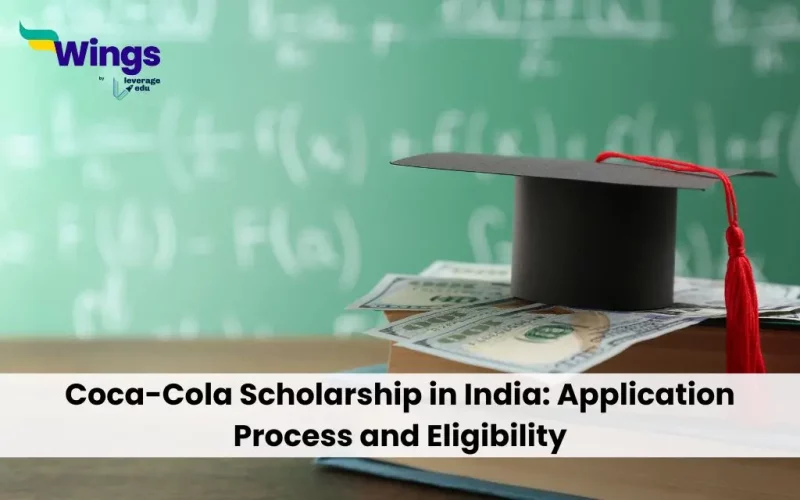 Coca-Cola Scholarship in India: Application Process and Eligibility