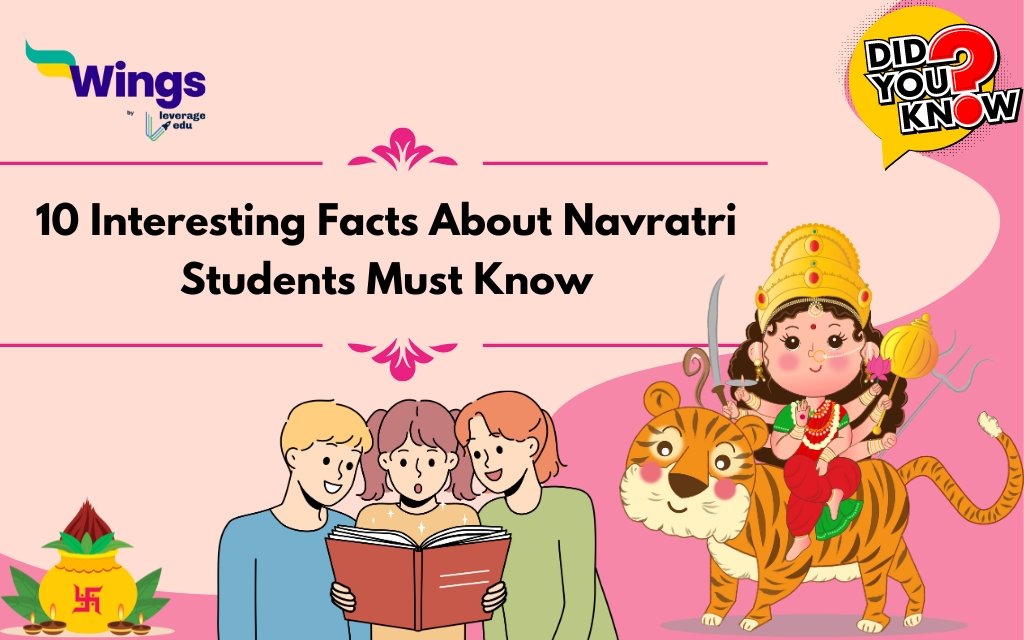 10 Interesting Facts About Navratri Students Must Know