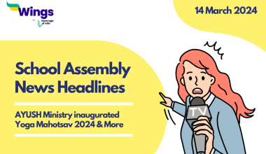 14 March School Assembly News Headlines