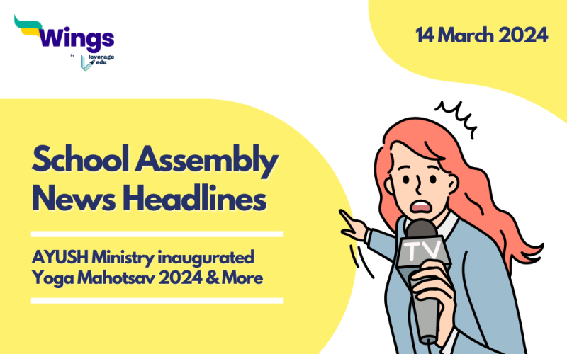 14 March School Assembly News Headlines